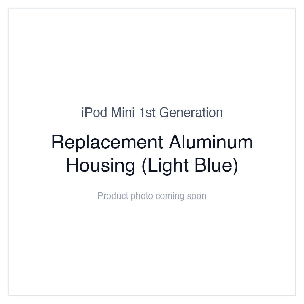 iPod Mini 1st Gen Light Blue Housing - Replacement – iMods