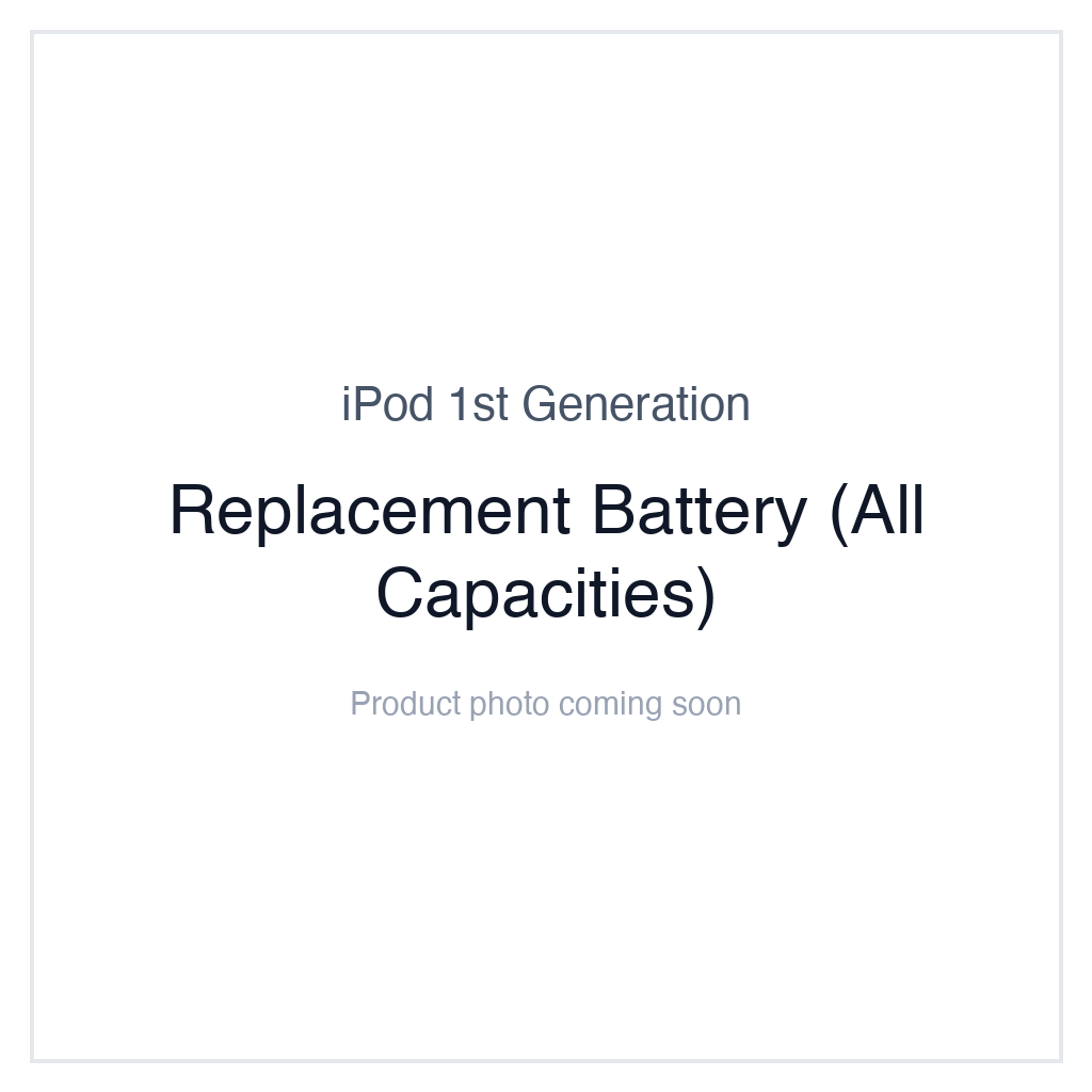Original iPod 1G — Replacement Battery (All Capacities)