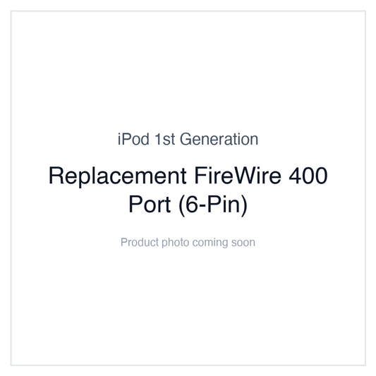 Original iPod 1G — Replacement FireWire 400 Port (6-Pin)