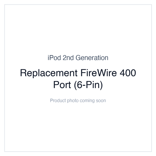 iPod 2G — Replacement FireWire 400 Port (6-Pin)