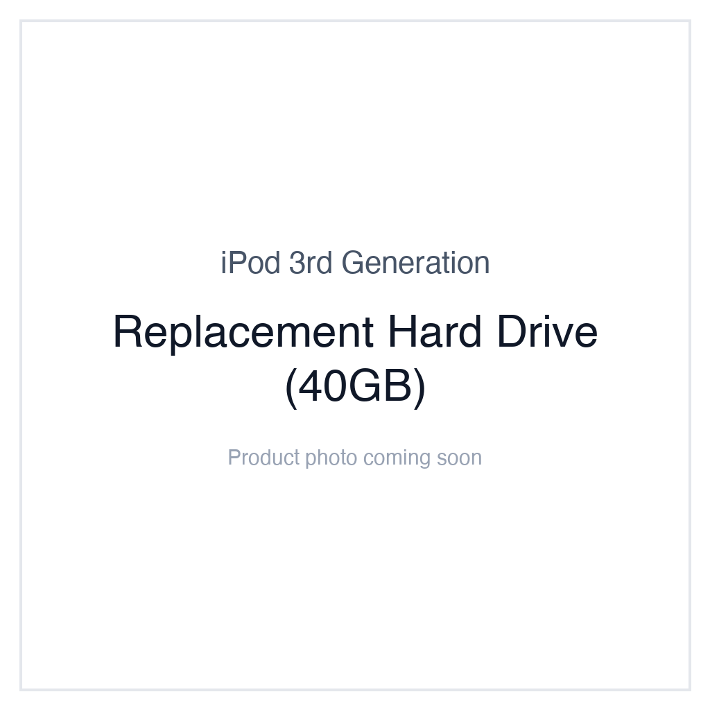 iPod 3G — Replacement Hard Drive (40GB)
