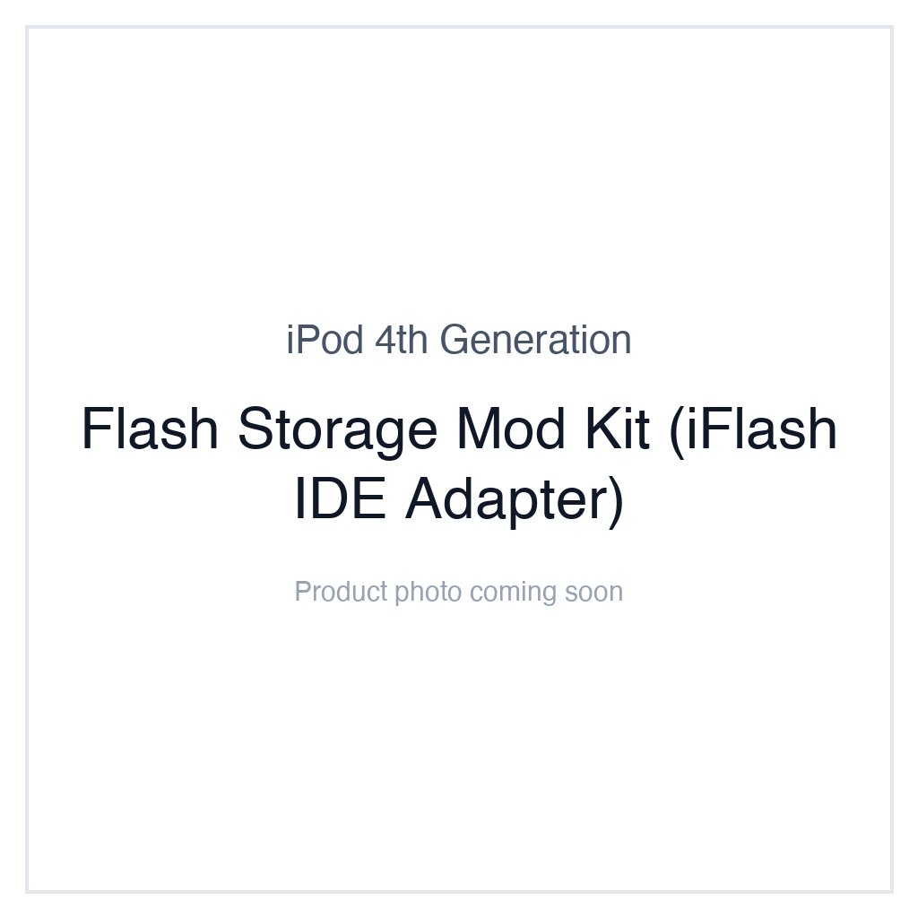 iPod 4G Monochrome — Flash Storage Mod Kit (iFlash IDE Adapter)