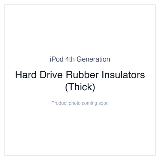 iPod 4G Monochrome — Hard Drive Rubber Insulators (Thick)