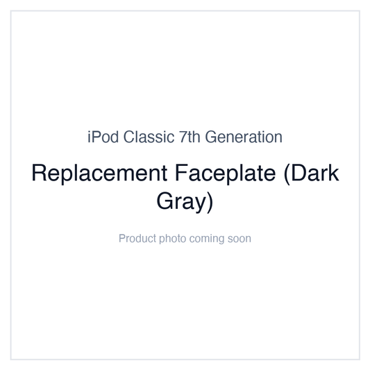 iPod Classic 7G — Replacement Faceplate (Dark Gray)