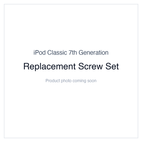 iPod Classic 7th Gen (A1238), Replacement Screw Set