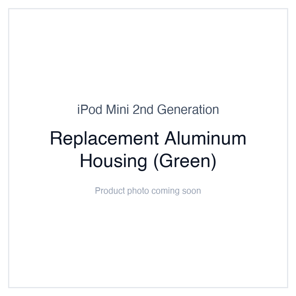 iPod Mini 2nd Generation — Replacement Aluminum Housing (Green)