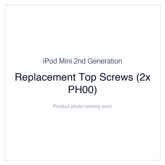 iPod Mini 2nd Generation — Replacement Top Screws (2x PH00)