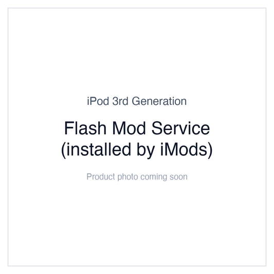 iPod 3rd Gen (A1040), Flash Mod Service (installed by iMods)